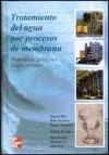 Tratamiento del agua por procesos de membrana